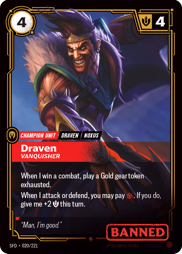 Draven, Vanquisher